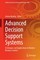 Advanced Decision Support Systems