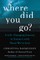 Where Did You Go?
