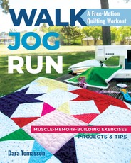 Walk, Jog, Run-A Free-Motion Quilting Workout