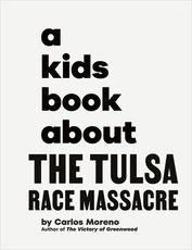A Kids Book about the Tulsa Race Massacre