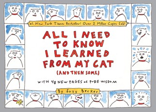All I Need to Know I Learned from My Cat (and Then Some)