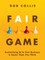Fair Game