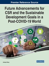 Future Advancements for CSR and the Sustainable Development Goals in a Post-COVID-19 World