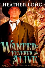 Wanted: Fevered or Alive