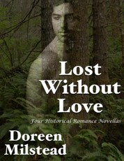 Lost Without Love: Four Historical Romance Novellas
