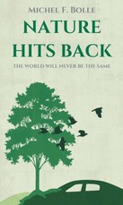 Bolle, M: NATURE HITS BACK