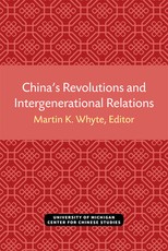 China's Revolutions and Intergenerational Relations
