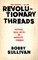 Revolutionary Threads