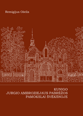 Kunigo Jurgio Ambroziejaus Pabrėžos pamokslai Švėkšnoje