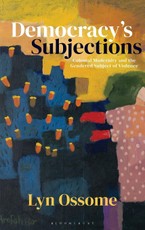 Democracy's Subjections