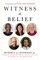 Witness to Belief