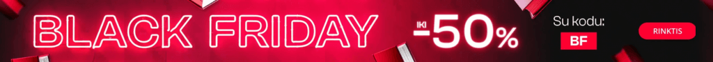 BLACK FRIDAY - extra nuolaidos iki -50%!