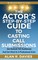Actor's Step-By-Step Guide To Casting Call Submissions