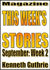 This Week's Stories (September, Week 2)