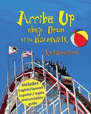 Arriba Up, Abajo Down at the Boardwalk