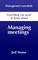 Managing meetings