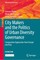 City Makers and the Politics of Urban Diversity Governance