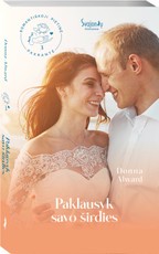 Paklausyk savo širdies. Romantiškoji Pietinė pakrantė. 3 knyga