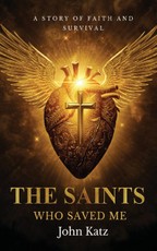 The Saints Who Saved Me