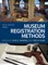 Museum Registration Methods, Sixth Edition
