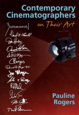 Contemporary Cinematographers on Their Art