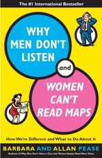 Why Men Don't Listen and Women Can't Read Maps