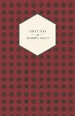 The Letters Of Ambrose Bierce