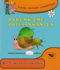 Parenkame prielinksnius. 6 - 7 metų vaikams