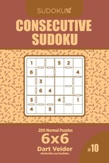 Consecutive Sudoku - 200 Normal Puzzles 6x6 (Volume 10)
