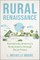Rural Renaissance