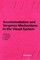 Accommodation and Vergence Mechanisms in the Visual System
