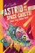 Astrid & the Space Cadets: Race from Planet Peril