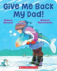 Give Me Back My Dad!