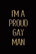 I'm a Proud Gay Man: Elegant Gold & Black Notebook Show Them You Take Pride in Being Homo! Stylish Luxury Journal