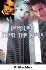 Deadlier Than The Male