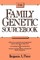 The Family Genetic Sourcebook