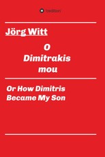 Witt, J: O Dimitrakis mou