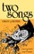 Two Songs