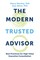 The Modern Trusted Advisor