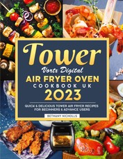 Tower Vortx Digital Air Fryer Oven Cookbook UK 2023