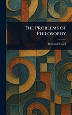 The Problems of Philosophy