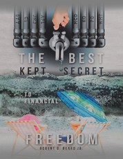 The Best Kept Secret to Financial Freedom