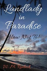 Landlady in Paradise - How Not To!