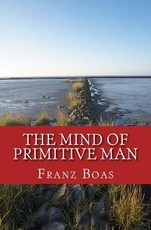 The Mind of Primitive Man