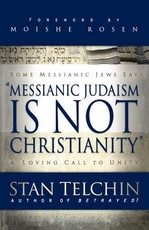 Messianic Judaism Is Not Christianity