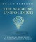 The Magical Unfolding