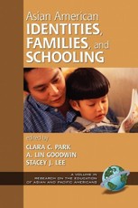 Asian American Identities, Families, & Schooling