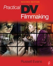 Practical DV Filmmaking