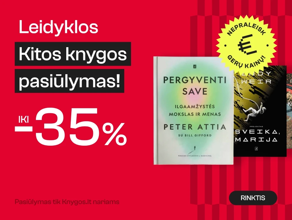 Leidyklos KITOS KNYGOS knygoms iki -35%!