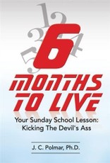 Six Months to Live